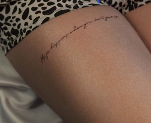 Explore the Art of Self-Expression: 15 Stunning Thigh Quote Tattoo Ideas for Women in