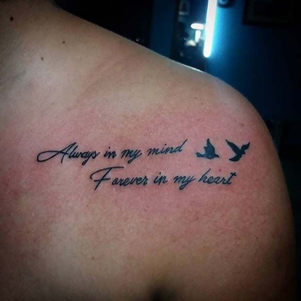 27 Unique Memorial Tattoo Quotes for Mom, Dad, Son, Dog, Friend & More